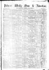 Pulman's Weekly News and Advertiser Tuesday 23 January 1872 Page 1