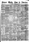 Pulman's Weekly News and Advertiser Tuesday 19 March 1872 Page 1