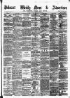 Pulman's Weekly News and Advertiser Tuesday 20 March 1877 Page 1