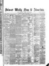 Pulman's Weekly News and Advertiser Tuesday 15 October 1878 Page 1