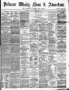 Pulman's Weekly News and Advertiser Tuesday 08 April 1879 Page 1