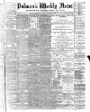 Pulman's Weekly News and Advertiser Tuesday 20 July 1886 Page 1