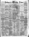 Pulman's Weekly News and Advertiser Tuesday 08 August 1893 Page 1