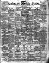 Pulman's Weekly News and Advertiser Tuesday 22 August 1893 Page 1