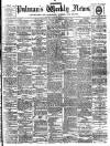 Pulman's Weekly News and Advertiser Tuesday 12 April 1898 Page 1