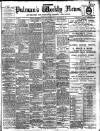 Pulman's Weekly News and Advertiser Tuesday 22 November 1898 Page 1