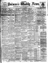 Pulman's Weekly News and Advertiser Tuesday 10 January 1899 Page 1