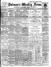 Pulman's Weekly News and Advertiser Tuesday 02 May 1899 Page 1