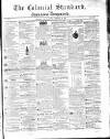 Colonial Standard and Jamaica Despatch Friday 26 February 1864 Page 1