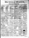 Colonial Standard and Jamaica Despatch Saturday 19 November 1864 Page 1