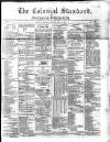 Colonial Standard and Jamaica Despatch Wednesday 23 June 1869 Page 1