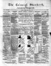 Colonial Standard and Jamaica Despatch Friday 30 March 1883 Page 1