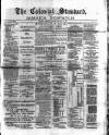 Colonial Standard and Jamaica Despatch Wednesday 20 February 1884 Page 1