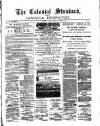 Colonial Standard and Jamaica Despatch Saturday 28 January 1888 Page 1
