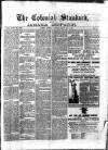 Colonial Standard and Jamaica Despatch Thursday 31 January 1889 Page 1