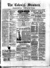 Colonial Standard and Jamaica Despatch Tuesday 19 February 1889 Page 1