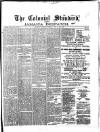 Colonial Standard and Jamaica Despatch Thursday 18 July 1889 Page 1