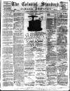 Colonial Standard and Jamaica Despatch Thursday 18 January 1894 Page 1