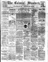 Colonial Standard and Jamaica Despatch Saturday 27 January 1894 Page 1