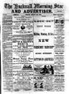 Hucknall Morning Star and Advertiser Friday 30 August 1889 Page 1