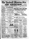 Hucknall Morning Star and Advertiser Friday 02 May 1890 Page 1