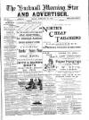 Hucknall Morning Star and Advertiser Friday 20 February 1891 Page 1
