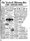 Hucknall Morning Star and Advertiser Friday 30 October 1891 Page 1