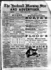 Hucknall Morning Star and Advertiser Friday 13 May 1892 Page 1