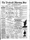 Hucknall Morning Star and Advertiser Friday 28 April 1893 Page 1