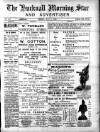 Hucknall Morning Star and Advertiser Friday 05 May 1893 Page 1