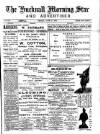 Hucknall Morning Star and Advertiser Friday 09 June 1893 Page 1
