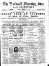 Hucknall Morning Star and Advertiser Friday 08 February 1895 Page 1