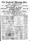 Hucknall Morning Star and Advertiser Friday 15 February 1895 Page 1