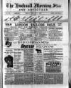 Hucknall Morning Star and Advertiser Friday 07 February 1896 Page 1