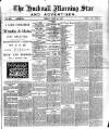 Hucknall Morning Star and Advertiser Friday 10 June 1898 Page 1