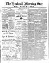 Hucknall Morning Star and Advertiser Friday 12 January 1900 Page 1