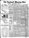 Hucknall Morning Star and Advertiser Friday 01 June 1900 Page 1