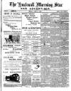 Hucknall Morning Star and Advertiser Friday 15 June 1900 Page 1