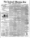 Hucknall Morning Star and Advertiser Friday 31 August 1900 Page 1