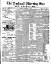 Hucknall Morning Star and Advertiser Friday 14 September 1900 Page 1