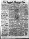 Hucknall Morning Star and Advertiser Friday 22 February 1901 Page 1