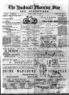 Hucknall Morning Star and Advertiser Friday 26 July 1901 Page 1