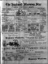 Hucknall Morning Star and Advertiser Friday 30 August 1901 Page 1