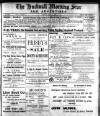 Hucknall Morning Star and Advertiser Friday 01 June 1906 Page 1