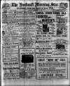 Hucknall Morning Star and Advertiser Friday 21 February 1908 Page 1