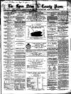 Lynn News & County Press Saturday 06 March 1869 Page 1
