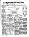 Lynn News & County Press Saturday 06 August 1881 Page 1