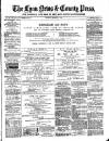 Lynn News & County Press Saturday 11 February 1882 Page 1