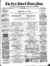 Lynn News & County Press Saturday 18 February 1882 Page 1