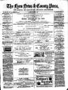 Lynn News & County Press Saturday 18 March 1882 Page 1